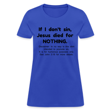Load image into Gallery viewer, Sense of Humor - Women's (See disclaimer) - royal blue