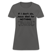 Load image into Gallery viewer, Sense of Humor - Women&#39;s (See disclaimer) - charcoal

