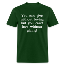 Load image into Gallery viewer, Love to Give - Men&#39;s - forest green
